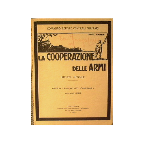 La Cooperazione delle Armi. Anno I V Volume V I …