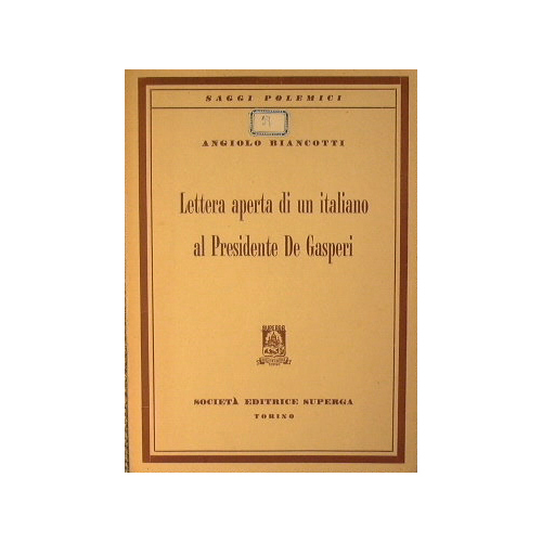Lettera aperta di un italiano al Presidente De Gasperi