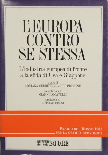 L'Europa contro se stessa