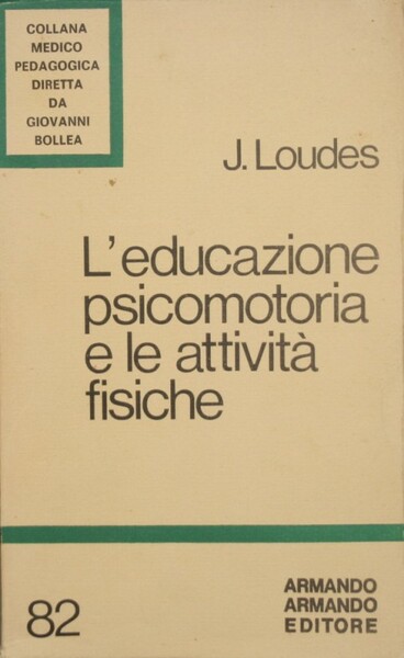 L'educazione psicomotoria e le attività fisiche