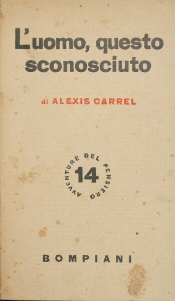 L'uomo, questo sconosciuto