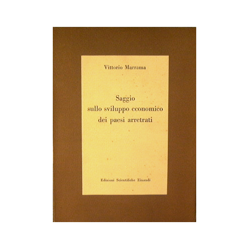 Saggio sullo sviluppo economico dei paesi arretrati