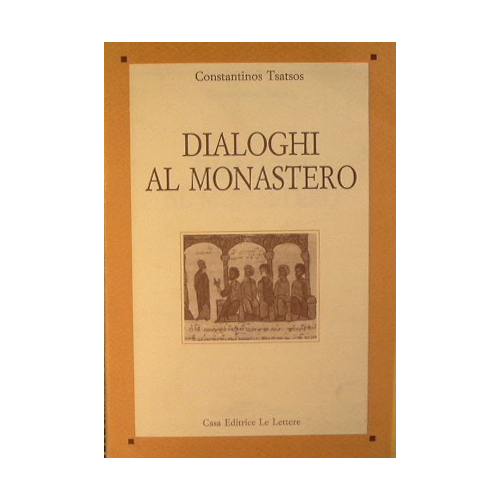 Dialoghi al monastero