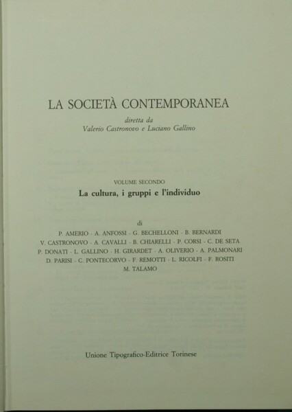 La società contemporanea. Vol. II: La cultura, i gruppi e …