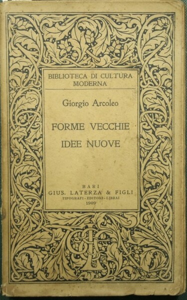 Forme vecchie idee nuove