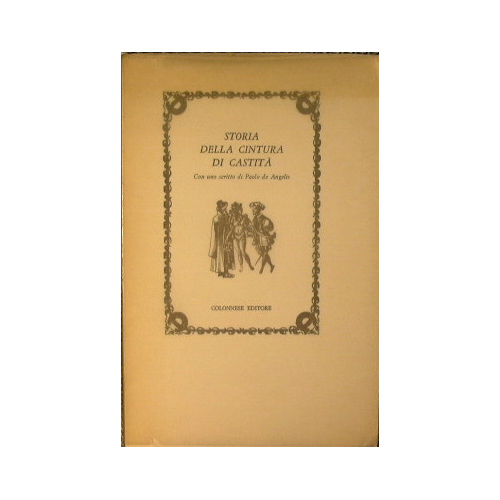 Storia della cintura di castità.