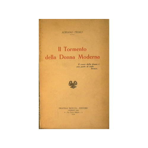 Il Tormento della Donna Moderna.