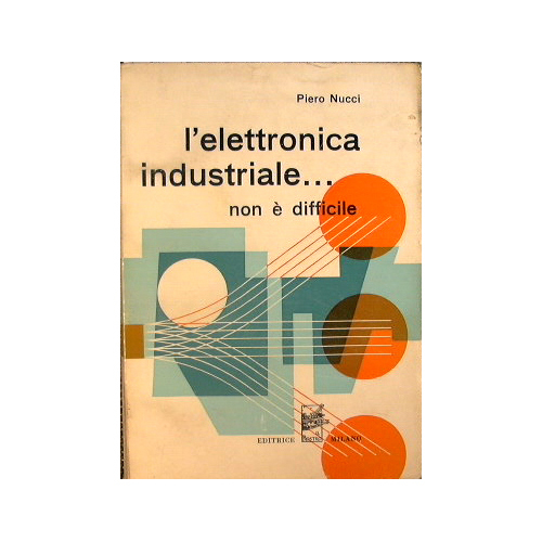 L'elettronica industriale non è difficile