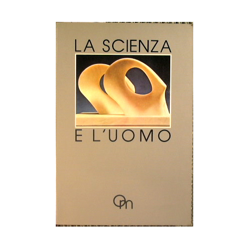La scienza e l'uomo