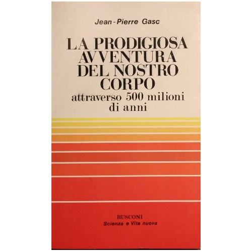 La prodigiosa avventura del nostro corpo