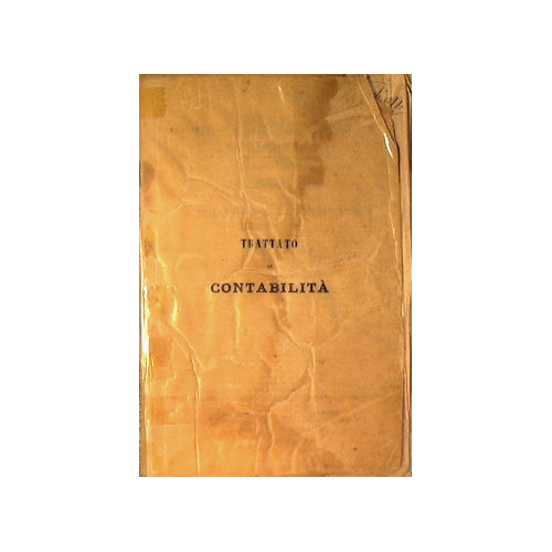 Trattato di contabilità… Parte terza: sistema monetario de' vari Stati; …
