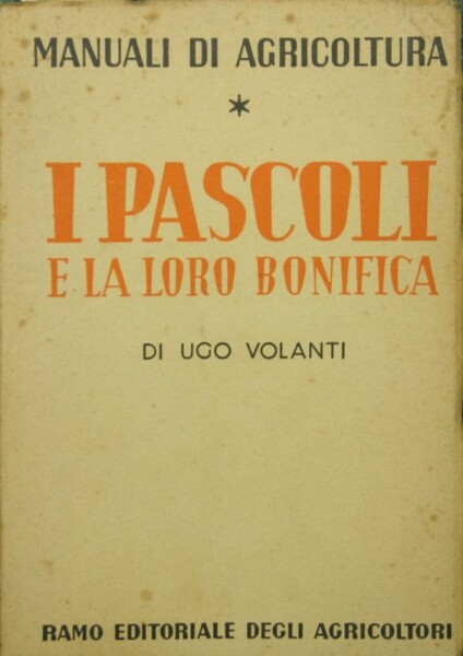 I pascoli e la loro bonifica