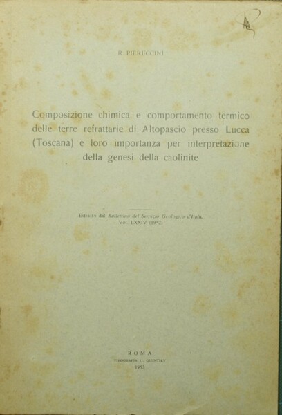 Composizione chimica e comportamento termico delle terre refrattarie di Altopascio …