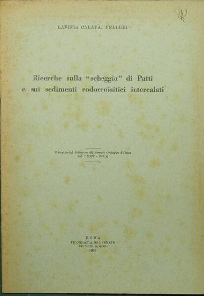 Ricerche sulla 'scheggia' di Patti e sui sedimenti rodocroisitici intercalati
