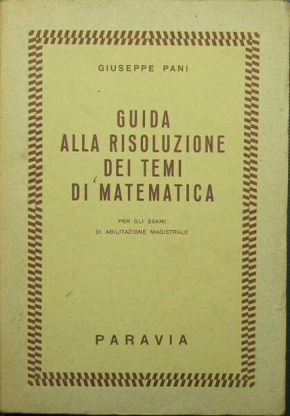 Guida alla risoluzione dei temi di matematica
