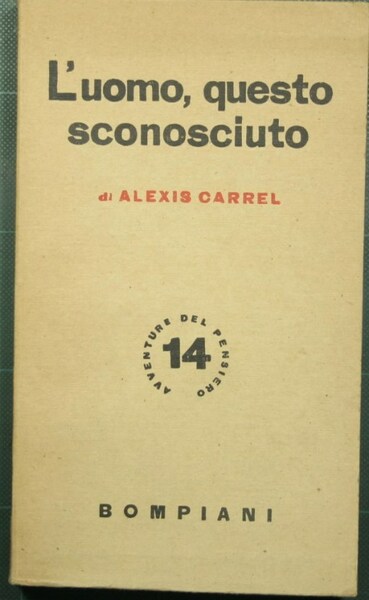 L'uomo, questo sconosciuto