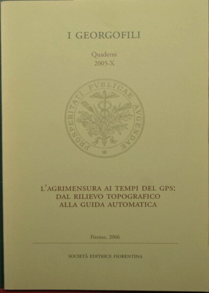 L'agrimensura ai tempi del gps: dal rilievo topografico alla guida …
