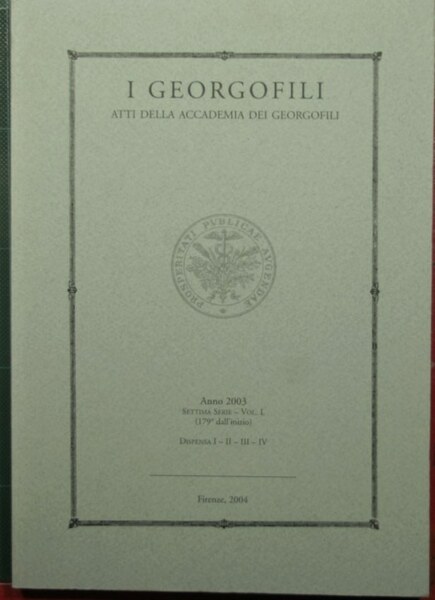 I georgofili - Atti della Accademia dei georgofili - Anno …
