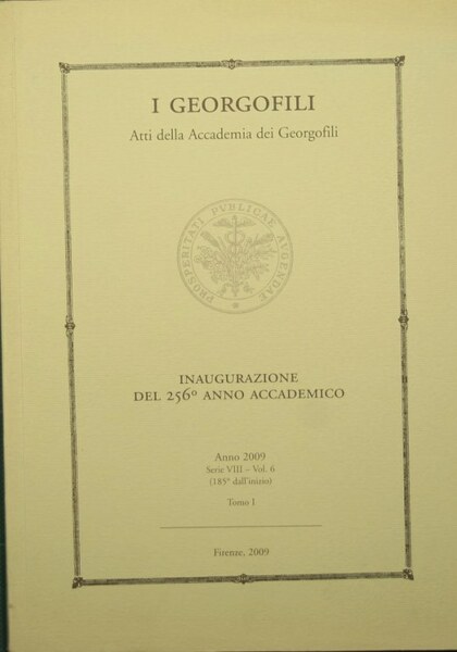 I georgofili - Inaugurazione del 256° anno accademico - Anno …