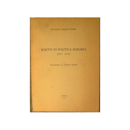 Scritti di Politica Agraria (1971-1972); (1973-1975); (1976-1977)
