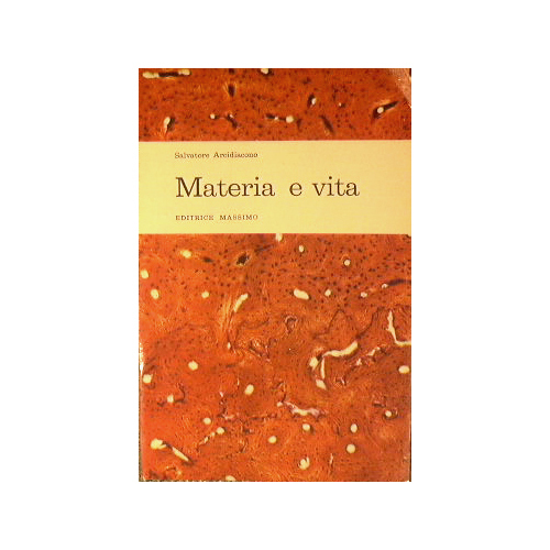Materia e vita.