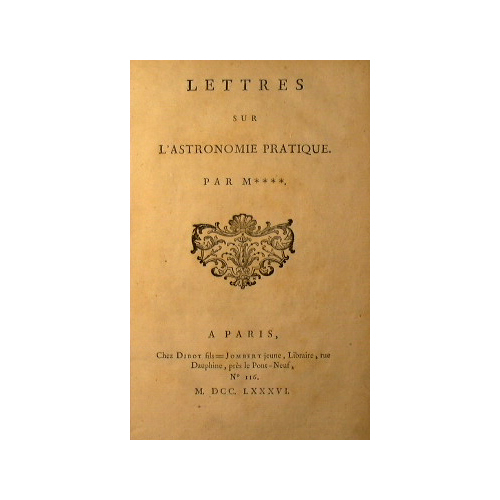 Lettres sur l'astronomie pratique