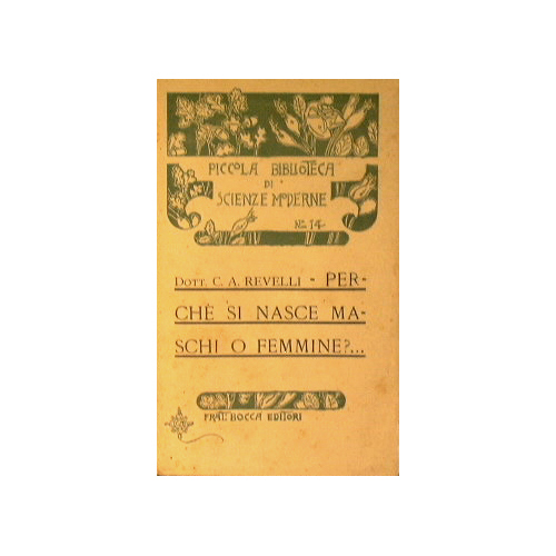 Perché si nasce maschi o femmine?