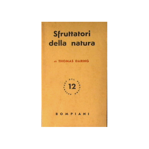 Sfruttatori della natura
