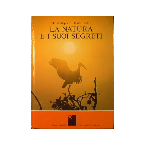 La natura e i suoi segreti