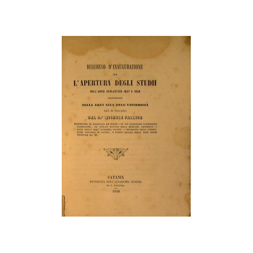 Discorso d'inaugurazione per l'apertura degli studi dell'anno scolastico 1857 e …