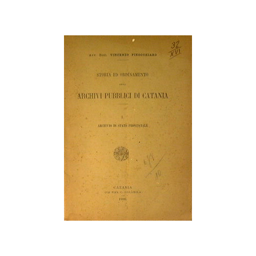 Storia e ordinamento degli archivi pubblici di Catania