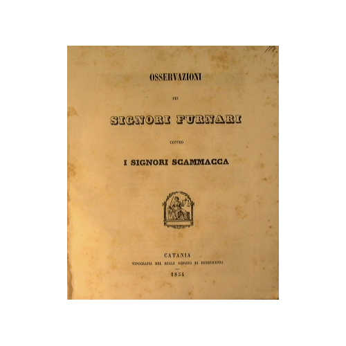 Osservazioni pei Signori Furnari contro i signori Scammacca