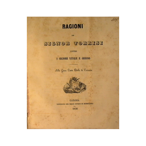 Ragioni del signor Torrisi contro i signori Vitale e Grasso