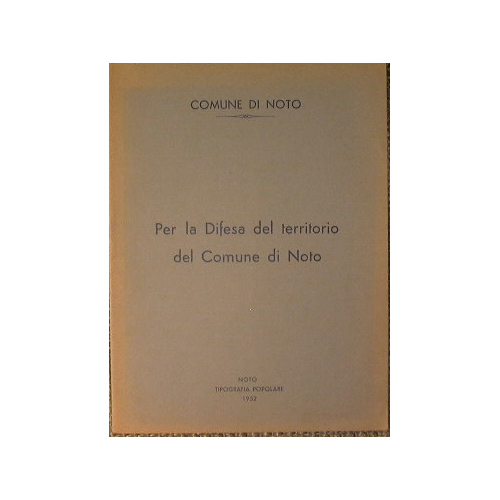 Per la Difesa del territorio del Comune di Noto