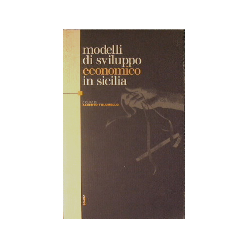 Modelli di sviluppo economico in Sicilia