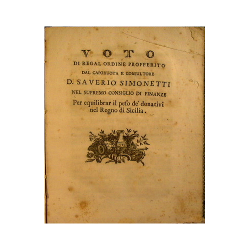 Voto di regal ordine profferito dal caporuota e consultore Saverio …