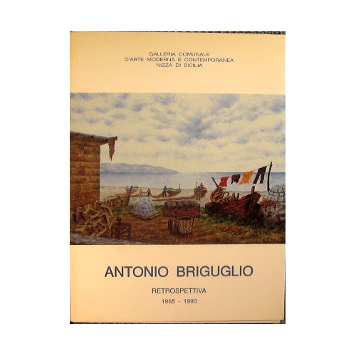 Antonio Briguglio retrospettiva 1965-1990
