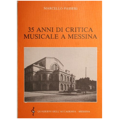 35 Anni di critica musicale a Messina