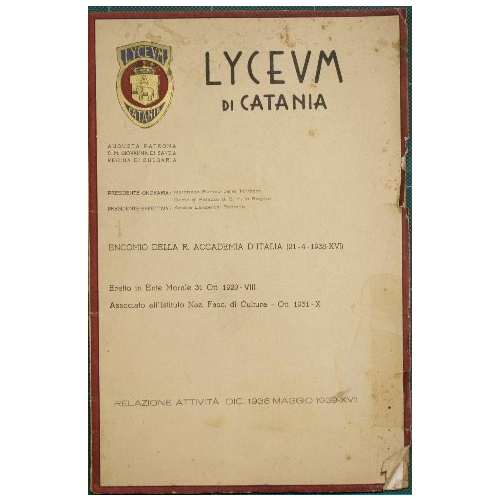 Lyceum di Catania - Encomio della R. Accademia d'Italia 21/04/1938 …