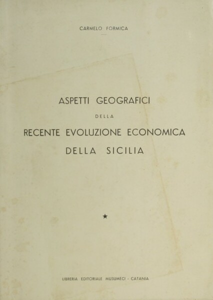 Aspetti geografici della recente evoluzione economica della Sicilia