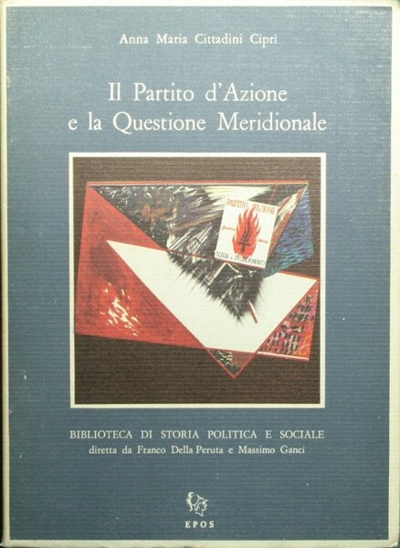 Il Partito d'Azione e la Questione Meridionale