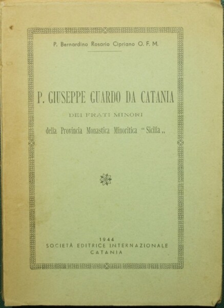 P. Giuseppe Guardo da Catania dei Frati minori