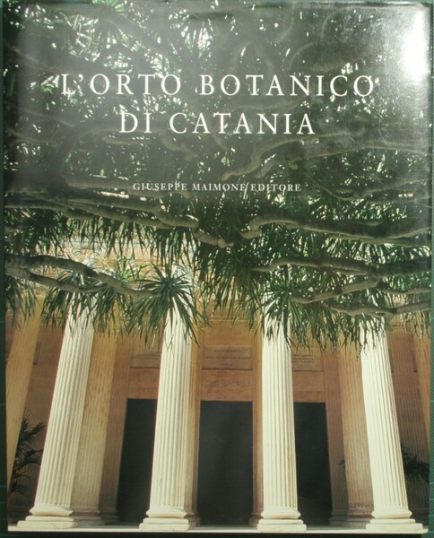 L'orto botanico di Catania