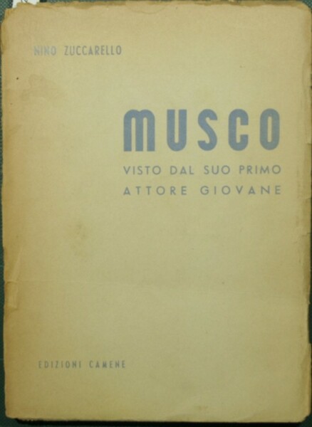 Musco visto dal suo primo attore giovane