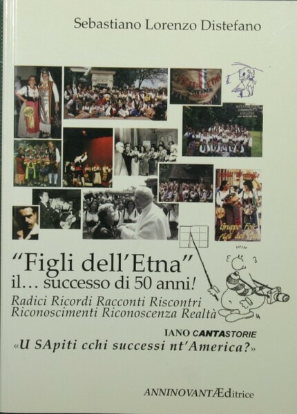 Figli dell'Etna il successo di 50 anni!