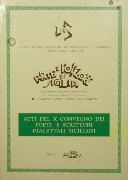 Atti del X convegno dei poeti e scrittori dialettali siciliani