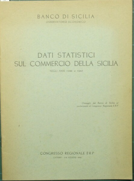 Dati statistici sul commercio della Sicilia negli anni 1946 e …