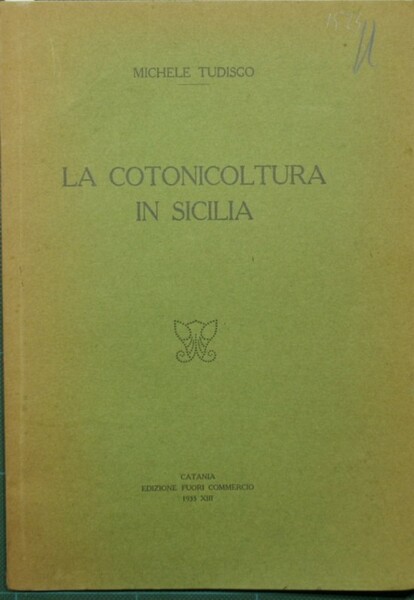 La cotonicoltura in Sicilia