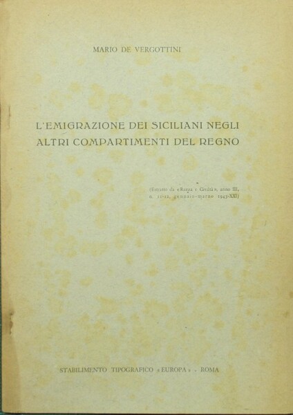 L'emigrazione dei siciliani negli altri compartimenti del Regno