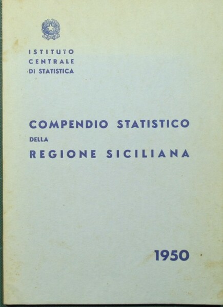Compendio statistico della Regione Siciliana 1950